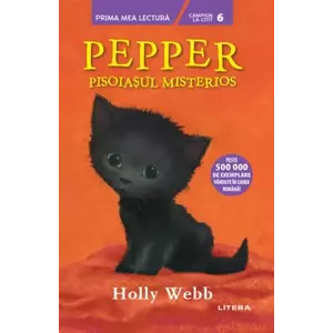Pepper, pisoiasul misterios/Holly Webb imagine