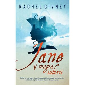 Jane si magia iubirii | Rachel Givney imagine