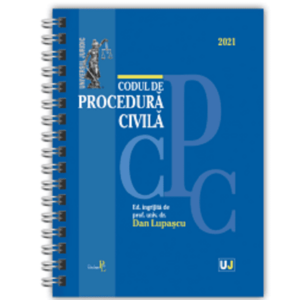 Codul de procedura civila 2021 - EDITIE SPIRALATA, tiparita pe hartie alba - Dan Lupascu imagine