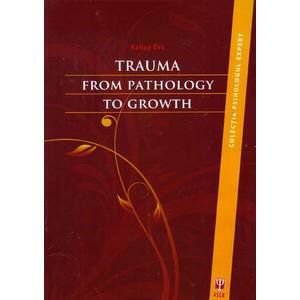 Trauma. From pathology to growth | Kallay Eva imagine