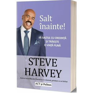 Salt inainte! | Steve Harvey imagine