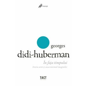 In fata timpului | Didi-Huberman-Georges imagine