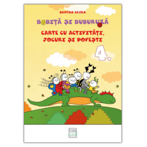 Bobita si Buburuza - Carte cu activitati, jocuri si povesti nr. 4 | imagine