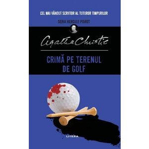 Crima pe terenul de golf | Agatha Christie imagine