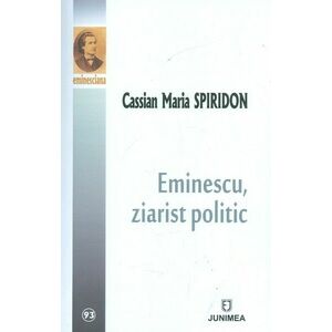 Eminescu, ziarist politic | Mihai Eminescu imagine