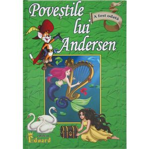 Povestile lui Andersen | Hans Christian Andersen imagine