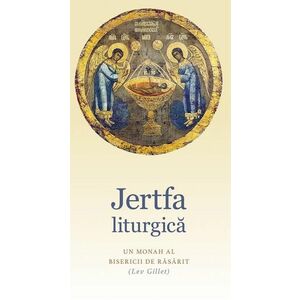 Jertfa liturgica | Lev Gillet imagine