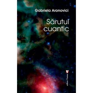 Sarutul cuantic | Gabriela Aronovici imagine