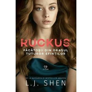 Ruckus | L. J. Shen imagine