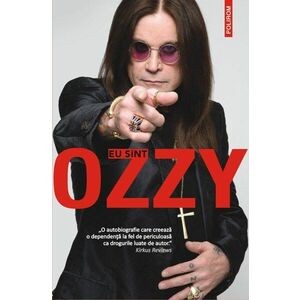 Eu sunt Ozzy | Chris Ayres, Ozzy Osbourne imagine