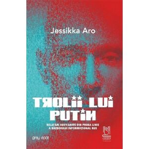 Trolii lui Putin | Jessikka Aro imagine