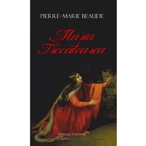 Maria Trecatoarea | Pierre-Marie Beaude imagine