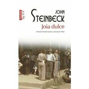 Joia dulce | John Steinbeck imagine