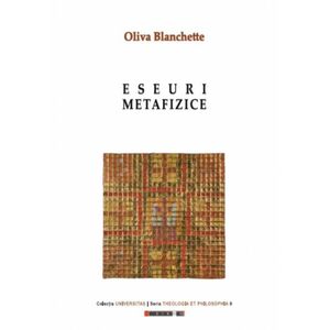 Eseuri metafizice | Oliva Blanchette imagine