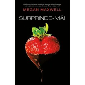 Surprinde-ma! | Megan Maxwell imagine