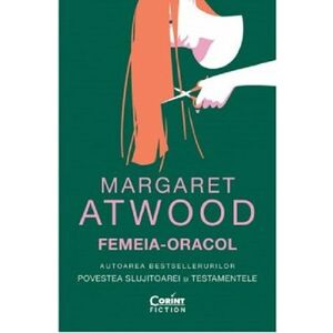 Femeia-oracol | Margaret Atwood imagine