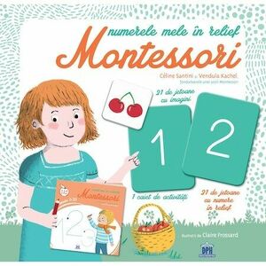 Numerele mele in relief Montessori | Celine Santini, vendula Kachel imagine