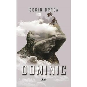 Dominic | Sorin Oprea imagine