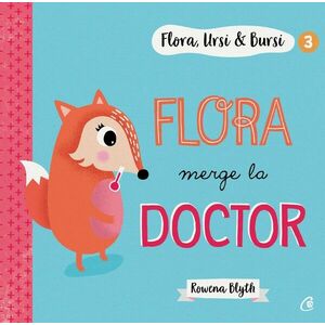 Flora merge la doctor | Rowena Blyth imagine