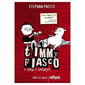 Timmy Fiasco - A gresi e omeneste | Stephan Pastis imagine