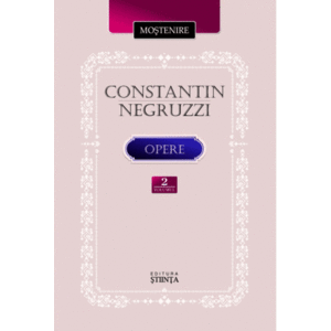 Opere - Volumul 2 | Constantin Negruzzi imagine