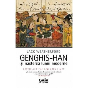 Genghis-Han si nasterea lumii moderne imagine