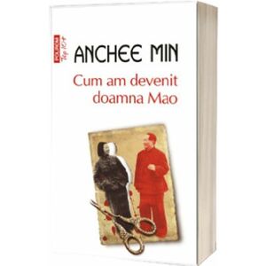 Cum am devenit doamna Mao | Anchee Min imagine