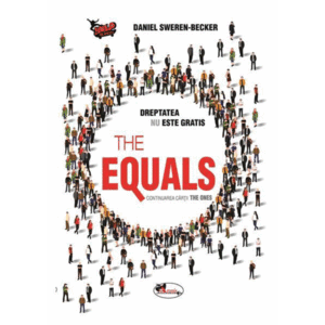 The Equals. Dreptatea nu este gratis | Daniel Sweren-Becker imagine