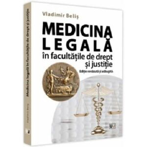Medicina legala in facultatile de drept si justitie | Vladimir Belis imagine