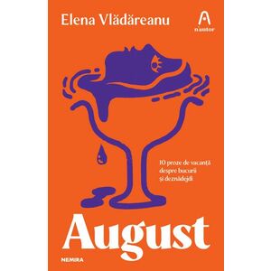 August | Elena Vladareanu imagine