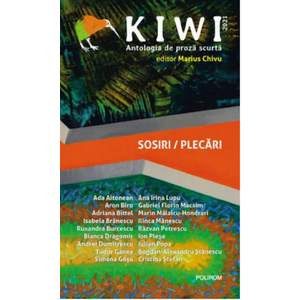 Kiwi 2021: Sosiri / Plecari | Marius Chivu imagine