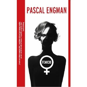 Femicid/Pascal Engman imagine