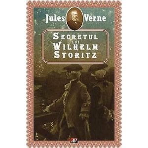 Secretul lui Wilhelm Storitz | Jules Verne imagine
