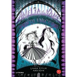 Amelia von Vamp si printii unicorni | Laura Ellen Anderson imagine