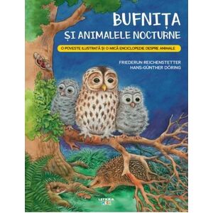 Bufnita si animalele nocturne | Friederun Reichenstetter, Hans-Gunther Doring imagine