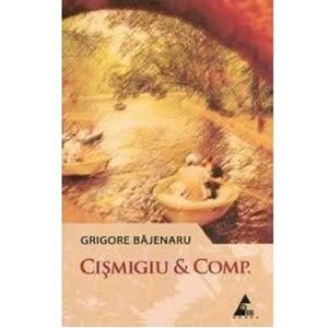 Cismigiu & Comp. | Grigore Bajenaru imagine