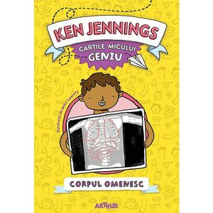 Cartile micului geniu: Corpul omenesc - Ken Jennings imagine