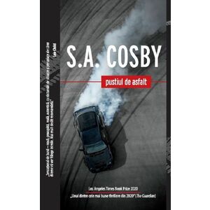 Pustiul de asfalt | S.A. Cosby imagine
