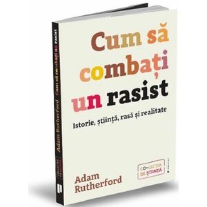 Cum sa combati un rasist | Adam Rutherford imagine