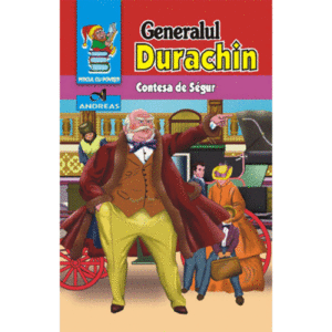 Generalul Durachin | Contesa de Segur imagine