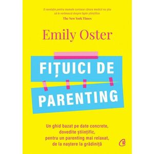 Fituici de parenting | Emily Oster imagine