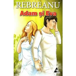 Adam si Eva | Liviu Rebreanu imagine