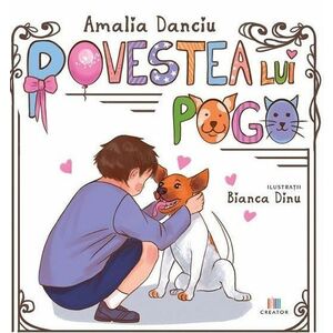Povestea lui Pogo | Amalia Danciu imagine