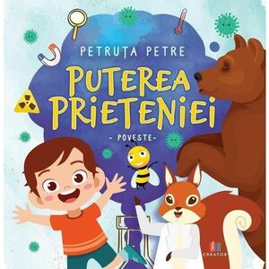 Puterea prieteniei - Petruta Petre imagine