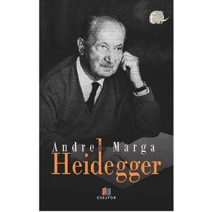 Heidegger | Andrei Marga imagine