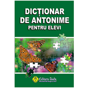 Dictionar de antonime pentru elevi | imagine