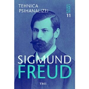 Tehnica psihanalizei | Sigmund Freud imagine