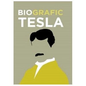 BioGrafic Tesla. Biografia lui Tesla | Brian Clegg imagine