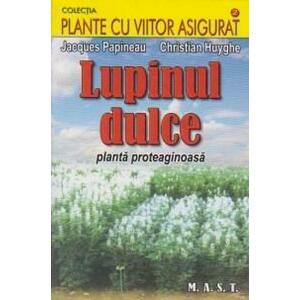 Lupinul dulce. Planta proteaginoasa | Jacques Papineau imagine