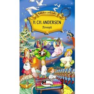 Povesti indragite - Hans Christian Andersen imagine